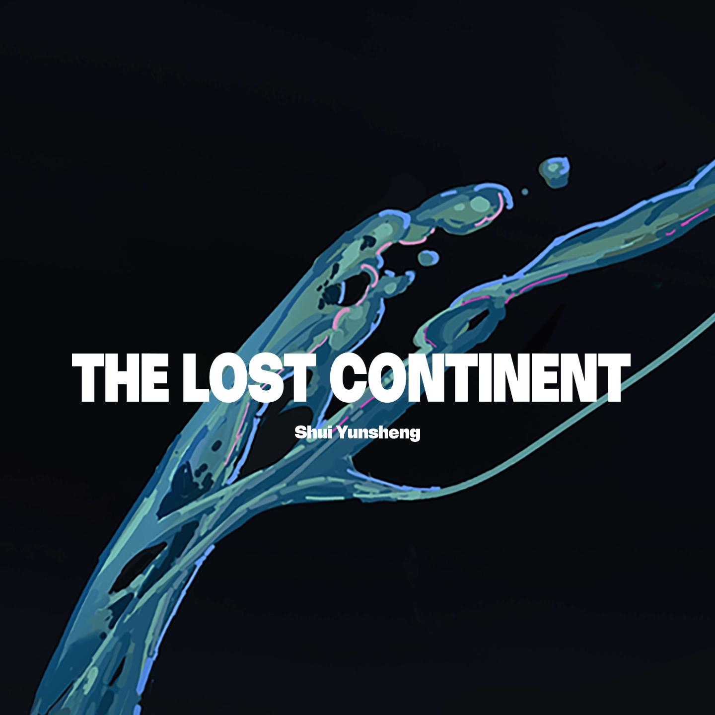 잃어버린 대륙 / The Lost Continent
